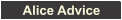 Alice Advice