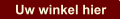 Uw winkel hier