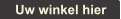 Uw winkel hier